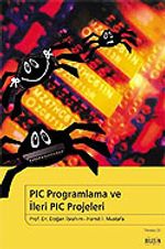 PIC Programlama ve İleri PIC Projeleri