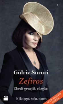 Zefiros Ebedi Gençlik Rüzgarı - Gülriz Sururi