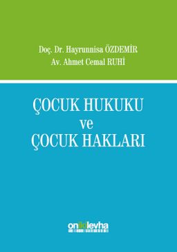 Çocuk Hukuku ve Çocuk Hakları