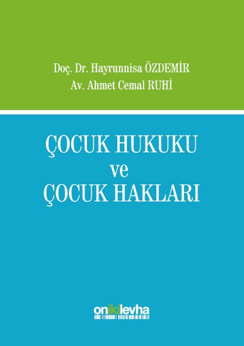 Çocuk Hukuku ve Çocuk Hakları