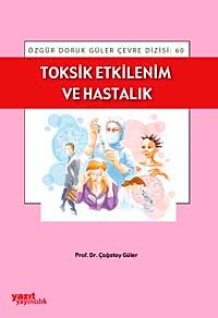 Toksit Etkilenim ve Hastalık