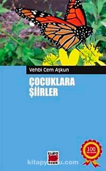 Çocuklara Şiirler / Vehbi Cem Aşkun - Vehbi Cem Aşkun