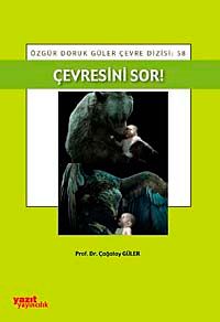 Çevresini Sor!