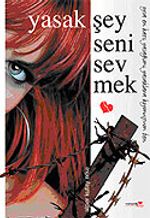 Yasak Şey Seni Sevmek