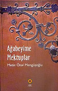 Ağabeyime Mektuplar