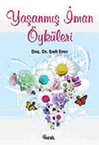 Yaşanmış İman Öyküleri