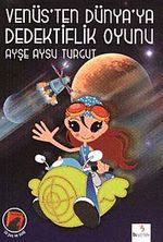 Venüs'ten Dünya'ya Dedektiflik Oyunu