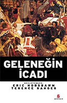 Geleneğin İcadı - Eric J. Hobsbawm