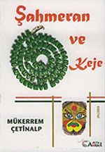 Şahmeran ve Keje
