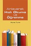Anlayarak Hızlı Okuma ve &Ouml;ğrenme