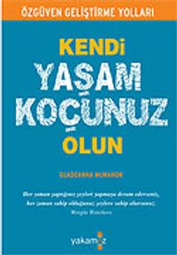 Kendi Yaşam Koçunuz Olun