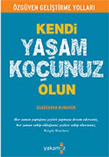 Kendi Yaşam Koçunuz Olun