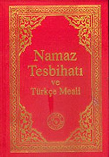 Namaz Tesbihatı ve Türkçe Meali (8x12)