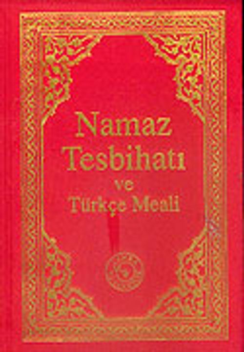 Namaz Tesbihatı ve Türkçe Meali (8x12)