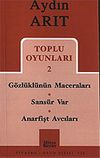 Toplu Oyunları 2 / G&ouml;zl&uuml;kl&uuml;n&uuml;n Maceraları-Sans&uuml;r Var-Anarfişt Avcıları