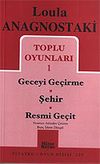 Toplu Oyunları 1 / Geceyi Ge&ccedil;irme-Şehir-Resmi Ge&ccedil;it