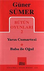 Bütün Oyunları 2 / Yarın Cumartesi-Baba ile Oğul