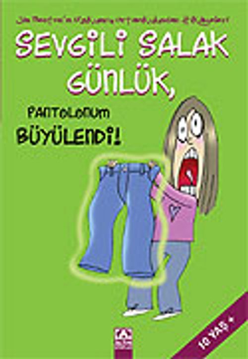 Sevgili Salak Günlük 2 / Pantolonum Büyülendi!