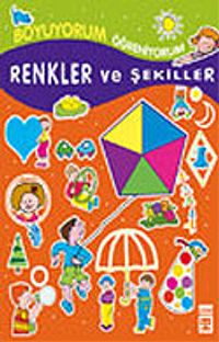 Renkler ve Şekiller / Boyama Kitabı