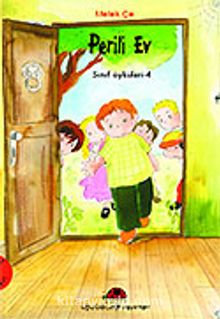 Sınıf Öyküleri 2 - Perili Ev - Melek Çe