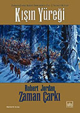 Kışın Yüreği / Zaman Çarkı 9. Cilt (2. Kitap)