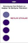 Hukuk&ccedil;ular İ&ccedil;in İletişim ve Mağdur ile G&ouml;r&uuml;şme Teknikleri (cep boy)