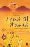 Esma'&uuml;l H&uuml;sna Risale-i Nur'dan Esintilerle