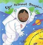 Eğer Astronot Olsaydım