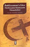 Bedi&uuml;zzaman'a G&ouml;re M&uuml;sl&uuml;manlık-Hıristiyanlık M&uuml;nasebetleri