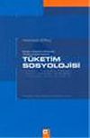 T&uuml;ketim Sosyolojisi