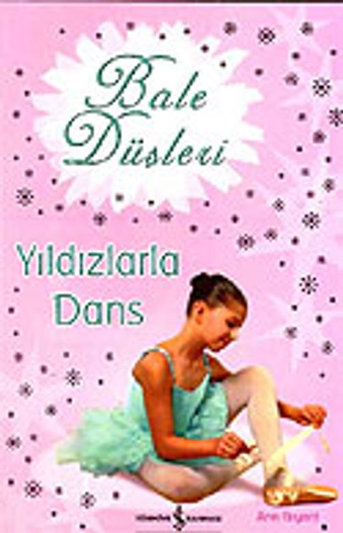 Bale Düşleri / Yıldızlarla Dans