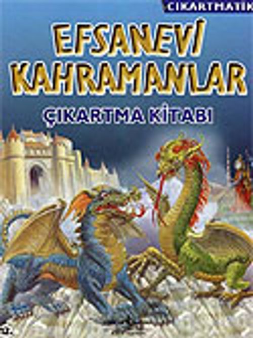 Efsanevi Kahramanlar / Çıkartmatik