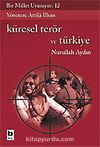 Bir Millet Uyanıyor! 12 / Küresel Terör ve Türkiye