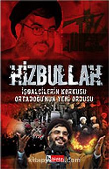 Hizbullah / İşgalcilerin Korkusu Ortadoğu'nun Yeni Ordusu