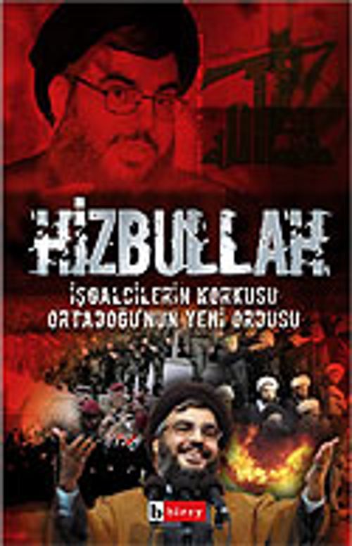 Hizbullah / İşgalcilerin Korkusu Ortadoğu'nun Yeni Ordusu