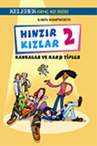Hınzır Kızlar 2 / Kankalar ve Karşı Tipler