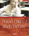 Hani Okulu Sevecektim