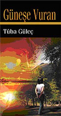 Güneşe Vuran