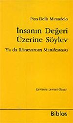 İnsanın Değeri Üzerine Söylev Ya da Rönesansın Manifestosu