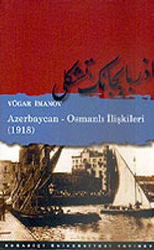 Azerbaycan - Osmanlı İlişkileri (1918)