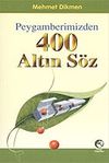 Peygamberimizden 400 Altın S&ouml;z (Cep Boy)
