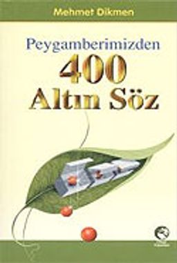 Peygamberimizden 400 Altın Söz (Cep Boy)