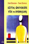 Eğitim, &Uuml;niversite Y&ouml;k ve Aydın (lar)