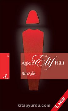 Aşkın Elif Hali - Murat Çelik