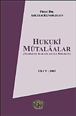 Cilt 5 Hukuki Mütalaalar / 2003
