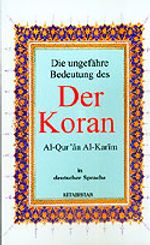 Der Koran (10x16 Boy) Die Ungefahre Bedeutung Des / Al-Qur'an Al-Karim