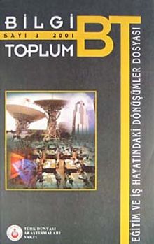 Eğitim ve İş Hayatındaki Dönüşümler Bilgi Toplum Sayı:3  (1.hmr)