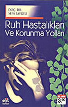 Ruh Hastalıkları ve Korunma Yolları