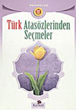 Türk Atasözlerinden Seçmeler