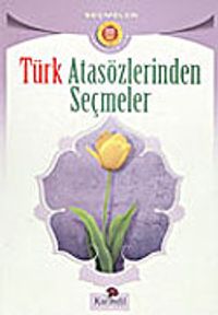 Türk Atasözlerinden Seçmeler